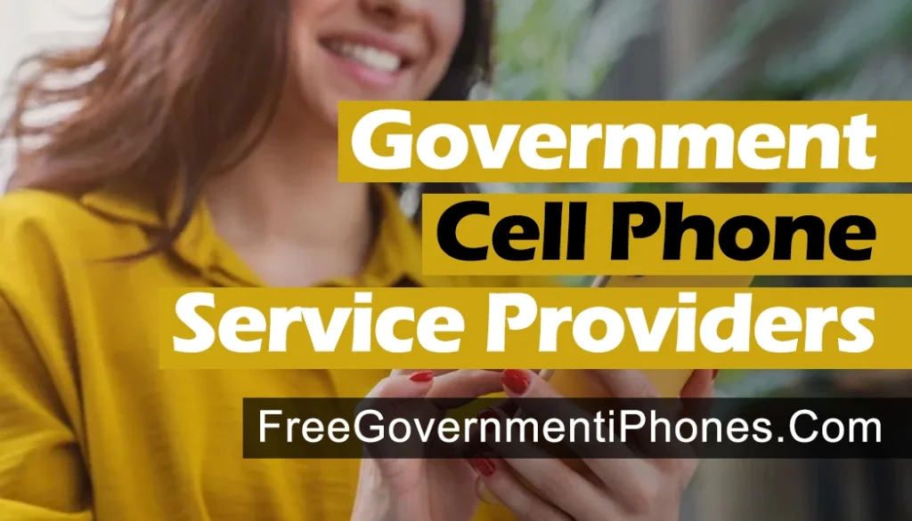 Government Cell Phone Service Providers