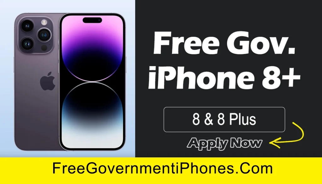 How to Get a Free Government iPhone 8 Plus