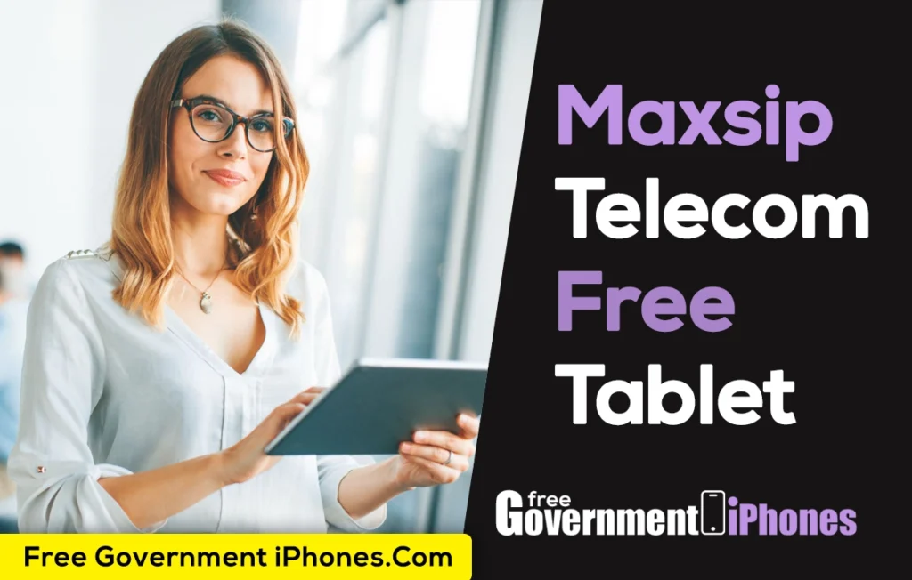 Maxsip Telecom Free Tablet