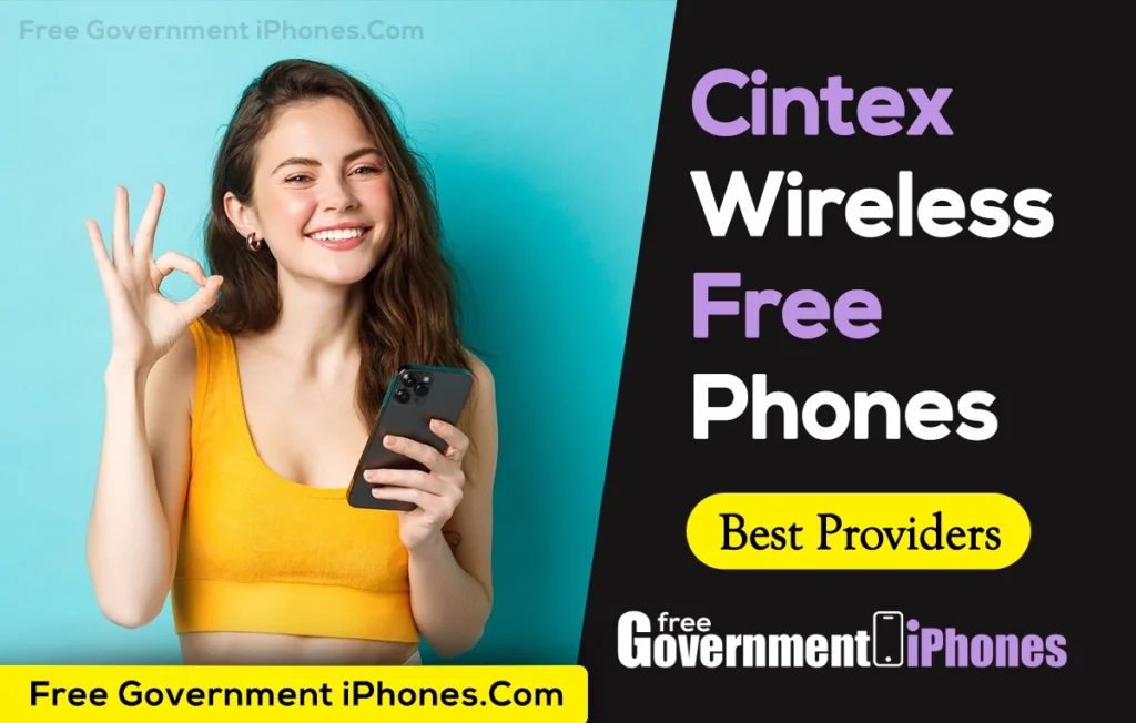 Cintex Wireless Free Government Cell Phones Providers