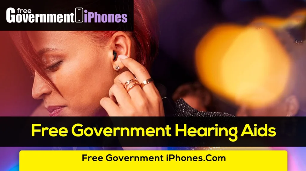 Free Government Hearing Aids