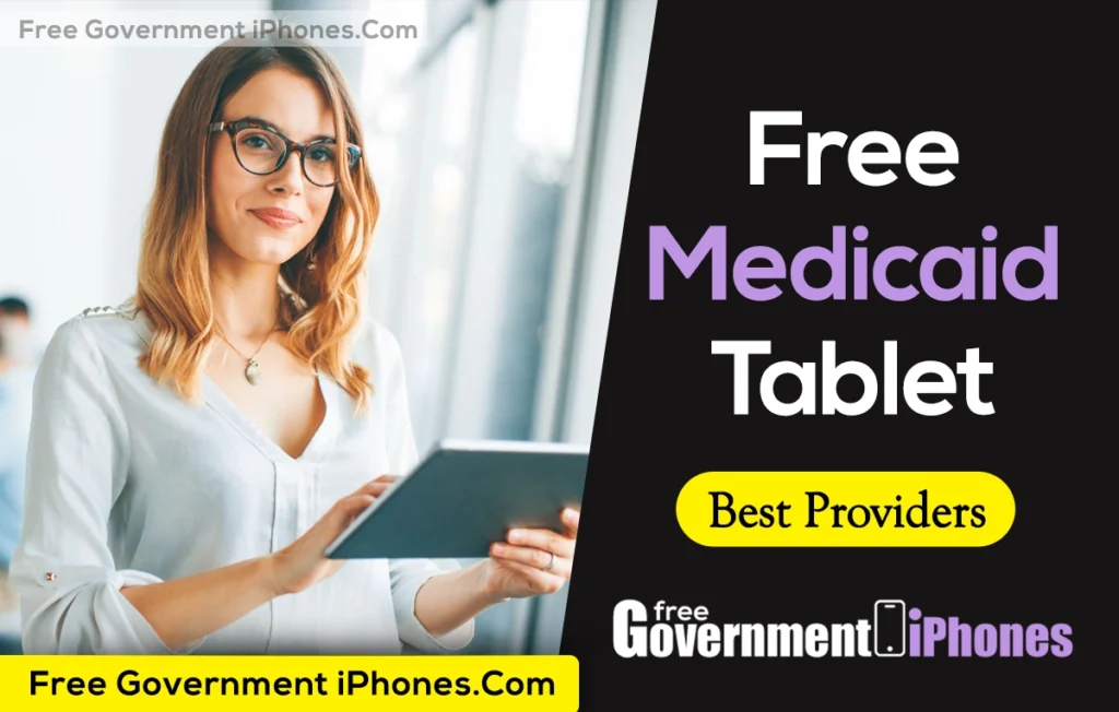 Free Tablet with Medicaid