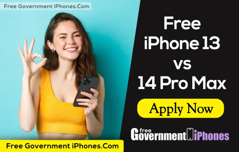 Free Government iPhone 13 Pro Max vs 14 Pro Max